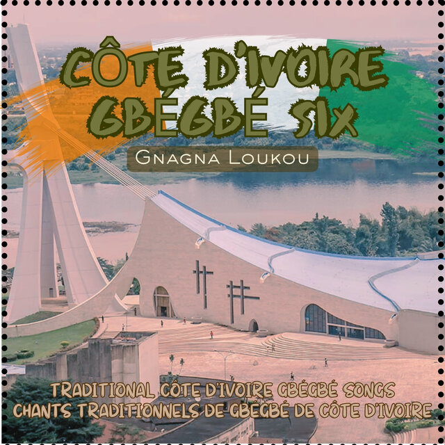 Côte d'Ivoire Gbégbé Six
