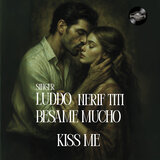 Besame Mucho Kiss Me