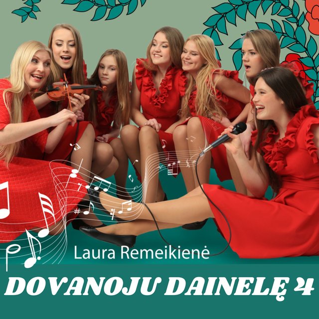 Dovanoju dainelę 4