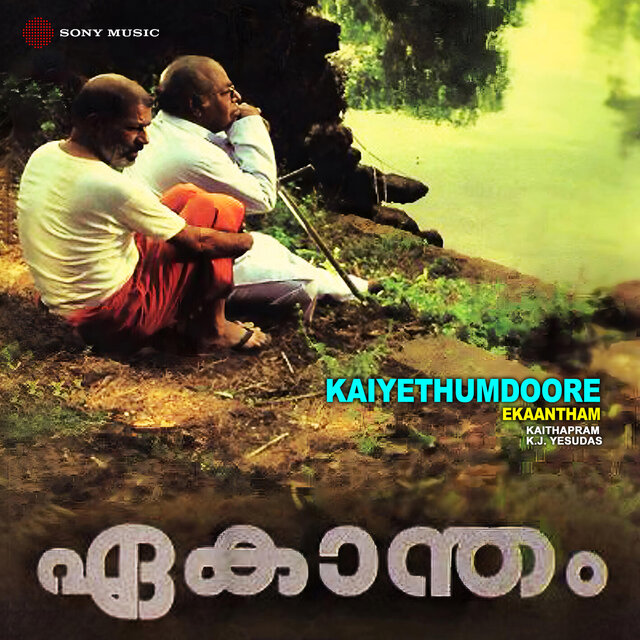 Kaiyethumdoore (From 