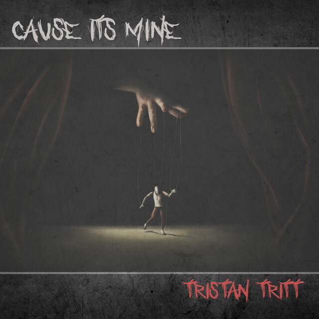Cause It's Mine