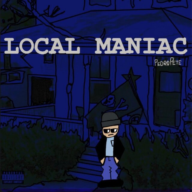 Local Maniac