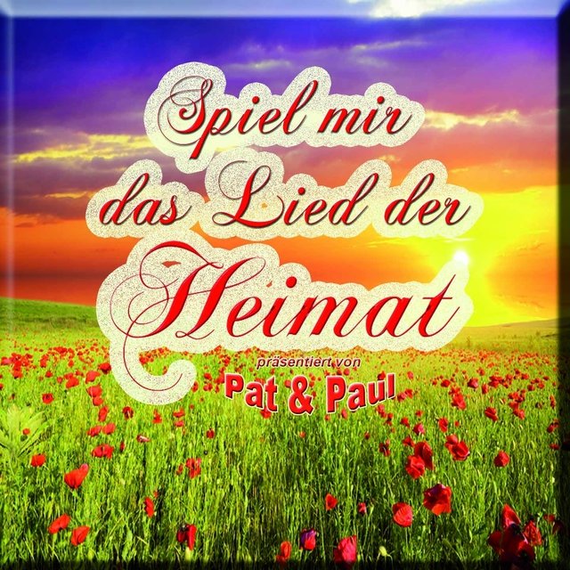 Spiel mir das Lied der Heimat