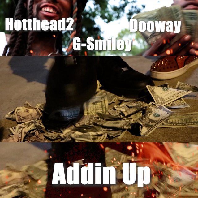 Addin Up (feat. Dooway, & G Smiley)