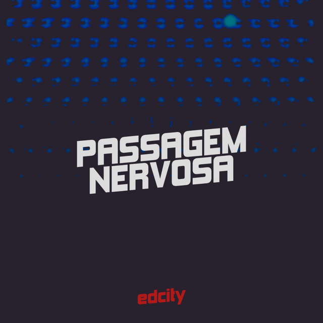 Passagem Nervosa