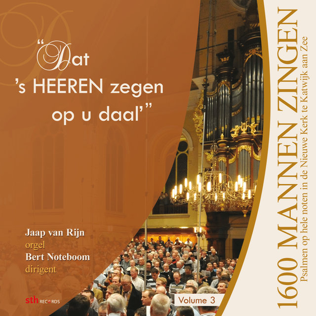 Dat 's HEEREN zegen op u daal | Vol. 3 | Mannenzang Katwijk