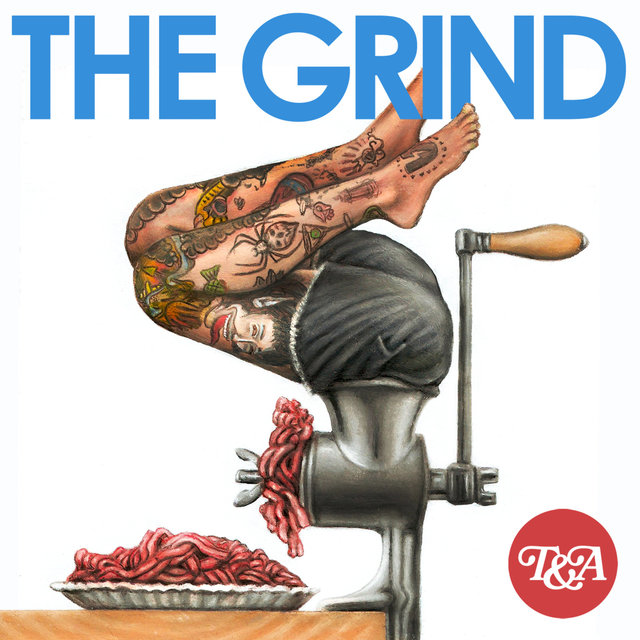 The Grind