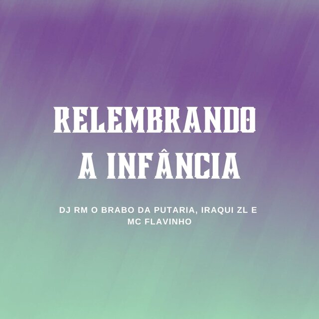 Relembrando a Infância