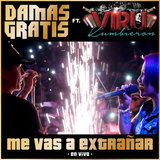 Me Vas a Extrañar