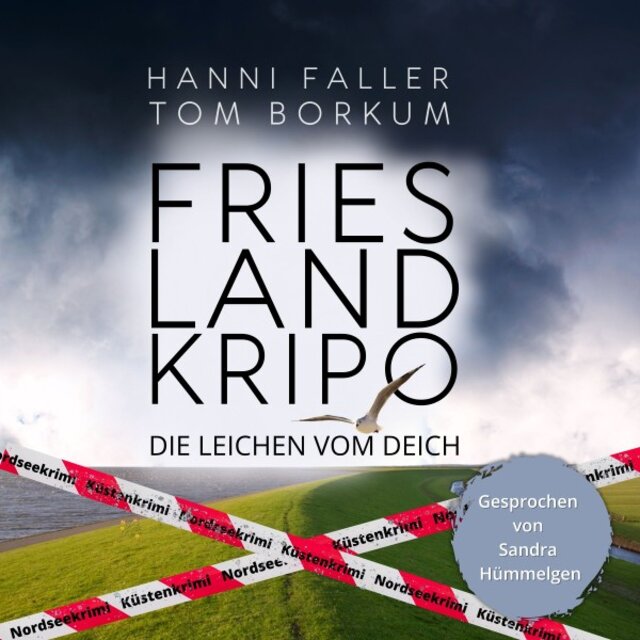 Die Leichen vom Deich - Der erste Fall für Kommissarin Andi Sturm (Ein spannender Nordseekrimi, Küstenkrimi)