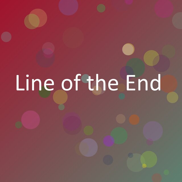 Line of the End