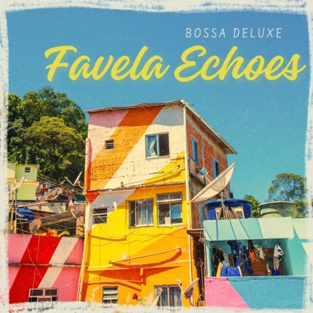 Favela Echoes: Coffee Shop Bossa Nova