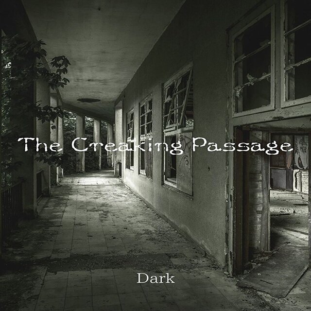 The Creaking Passage