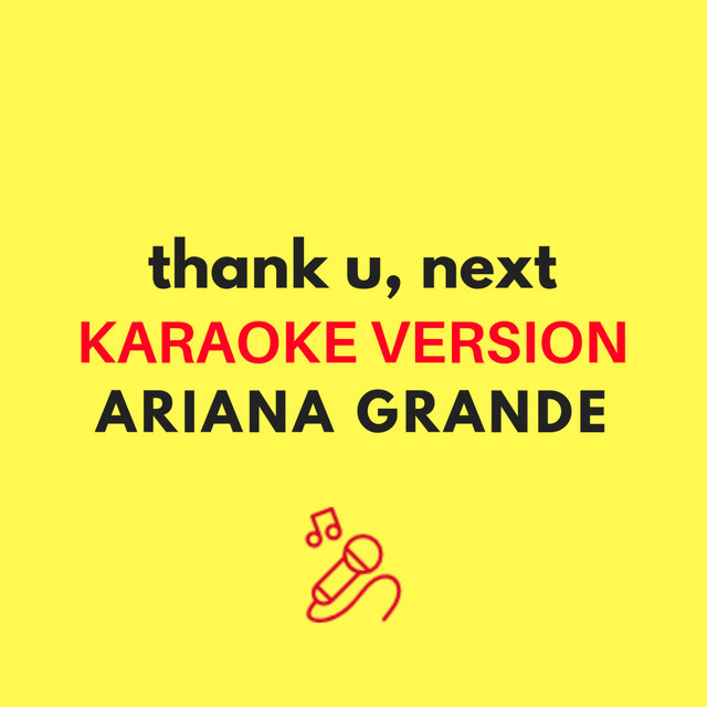 thank u, next (Karaoke Version)