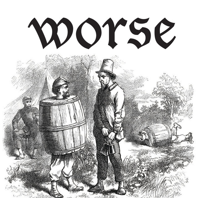 Worse