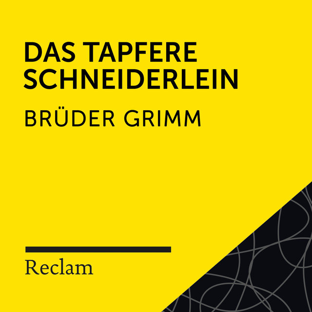 Brüder Grimm: Das tapfere Schneiderlein (Reclam Hörbuch)