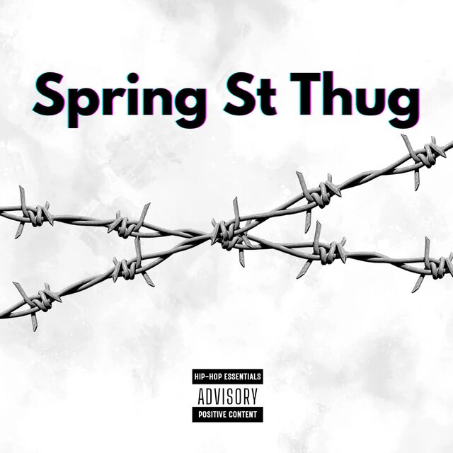 Spring St Thug