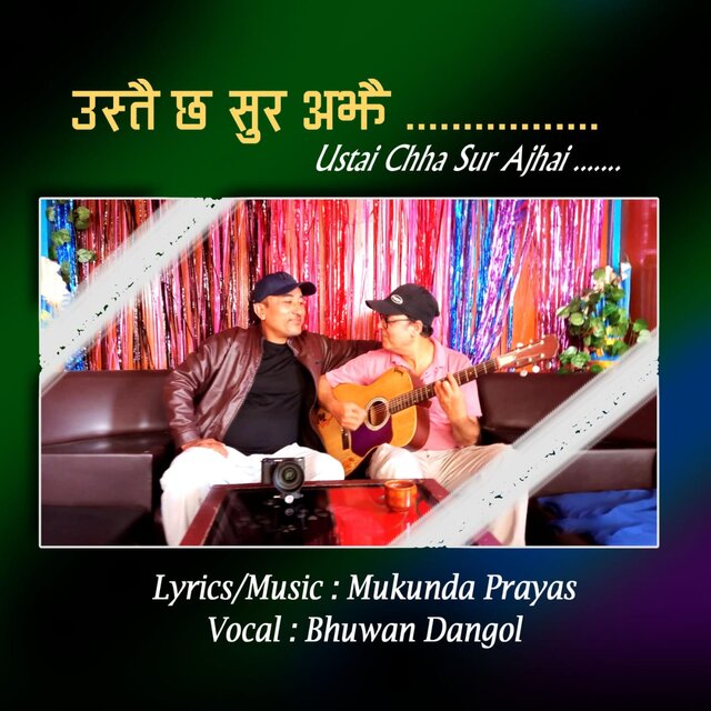 Ustai Chha Sur Ajhai (feat. Bhuwan Dangol & Mukunda Prayas)