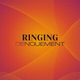 Ringing Denouement