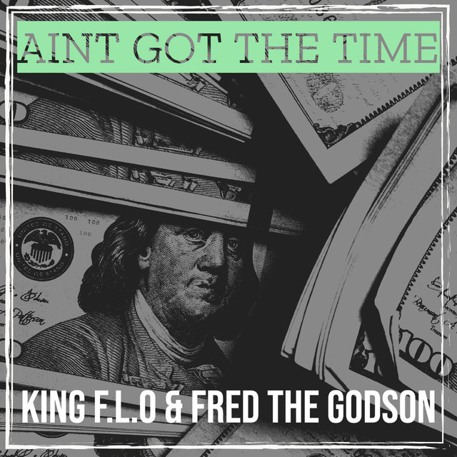 Aint Got the Time