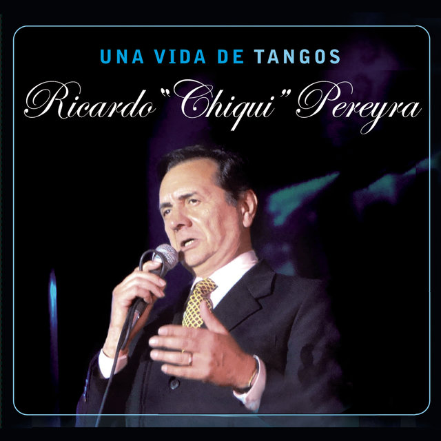 Una Vida de Tangos