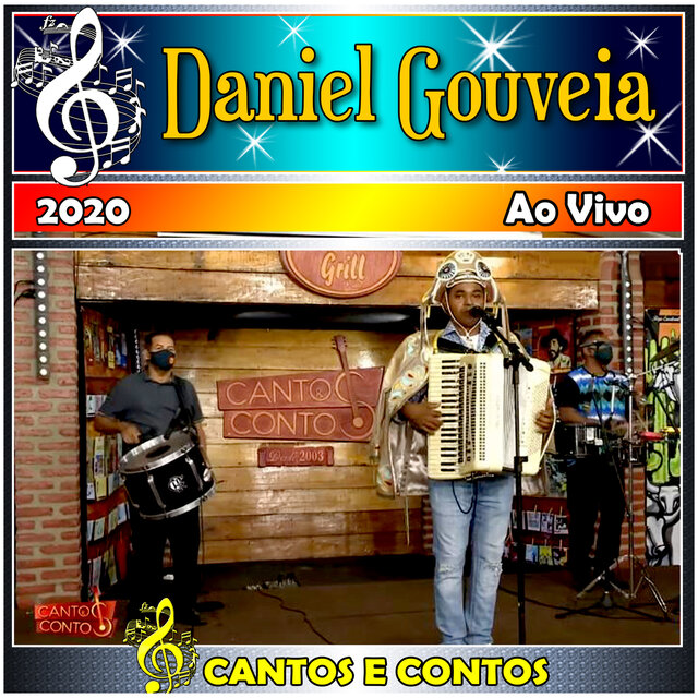 Cantos e Contos Com Daniel Gouveia Ao Vivo - 2020
