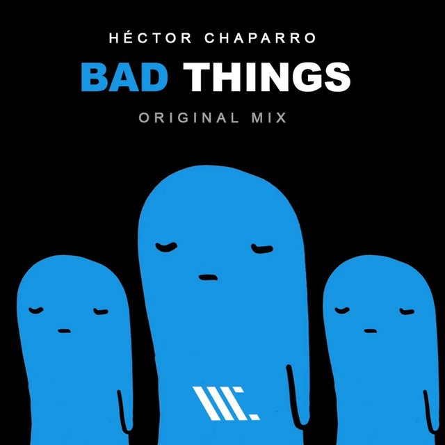 Bad Things