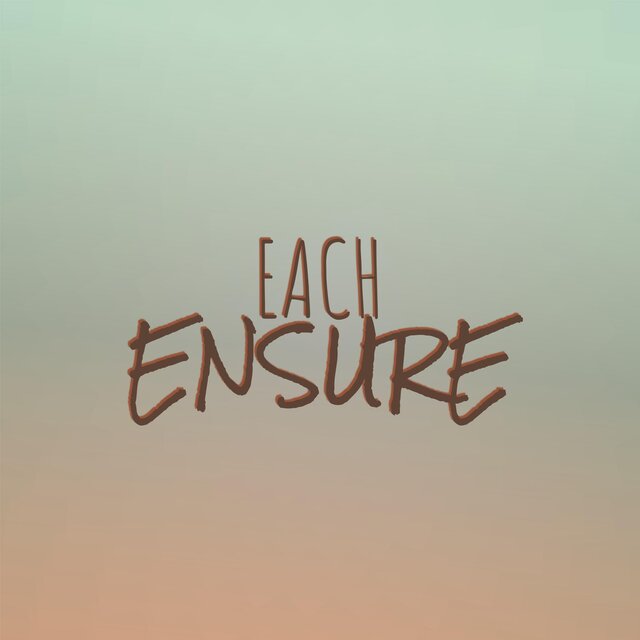 Each Ensure
