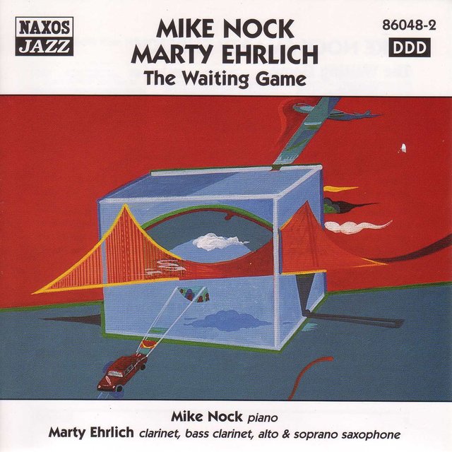 Mike Nock / Marty Ehrlich: The Waiting Game