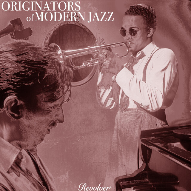 Originators of Modern Jazz