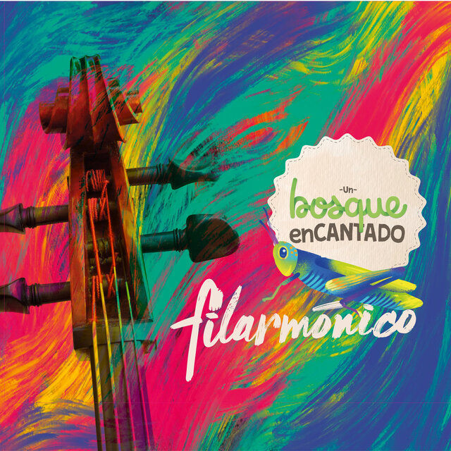 Un Bosque Encantado Filarmónico