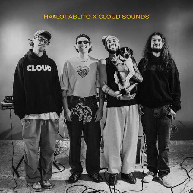 ha$lopablito x CLOUD Sounds