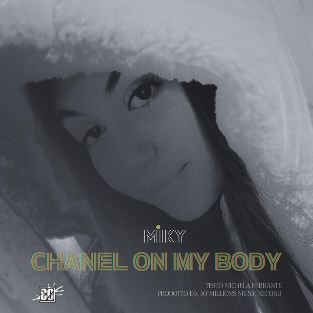 chanel on mybody (feat. Innocenti Gianni)