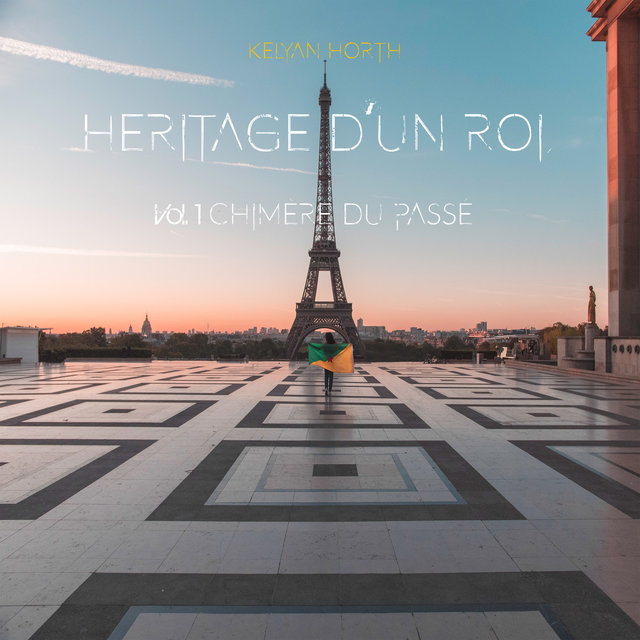 Héritage d'un roi, Vol. 1 Chimère du passé