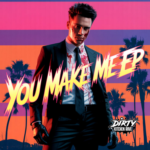 You Make Me EP