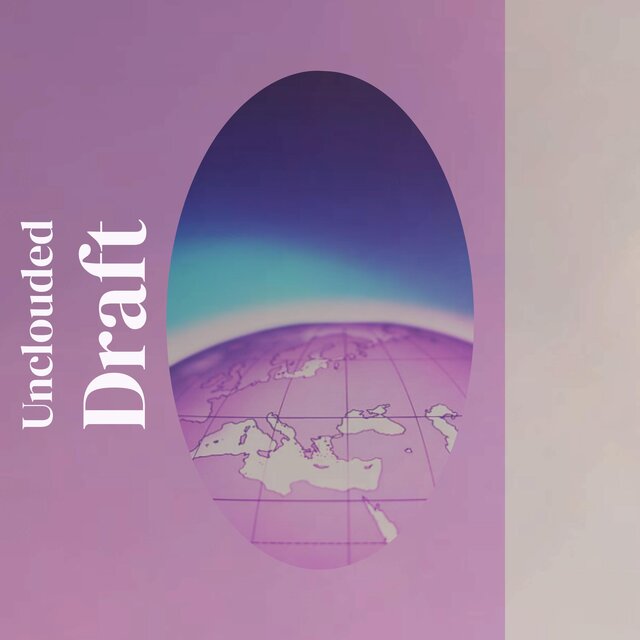 Unclouded Draft