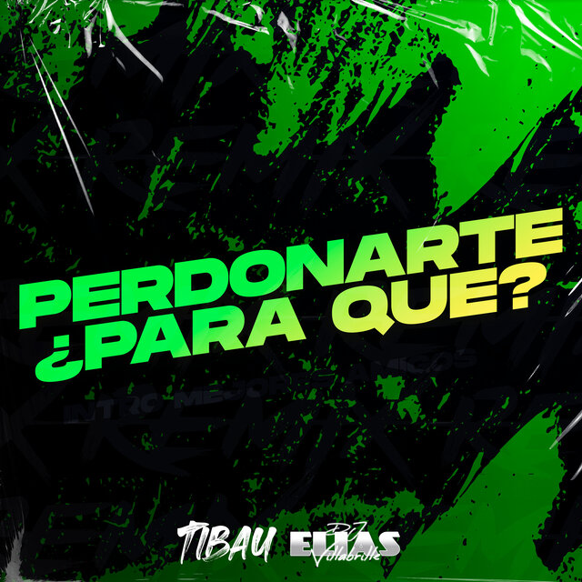 Perdonarte ¿Para Que? (Remix)
