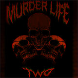 Murder Life Two