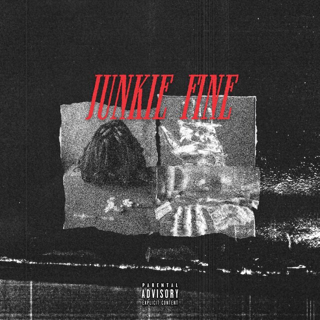 JUNKIE FINE (feat. Lunxhmoney)