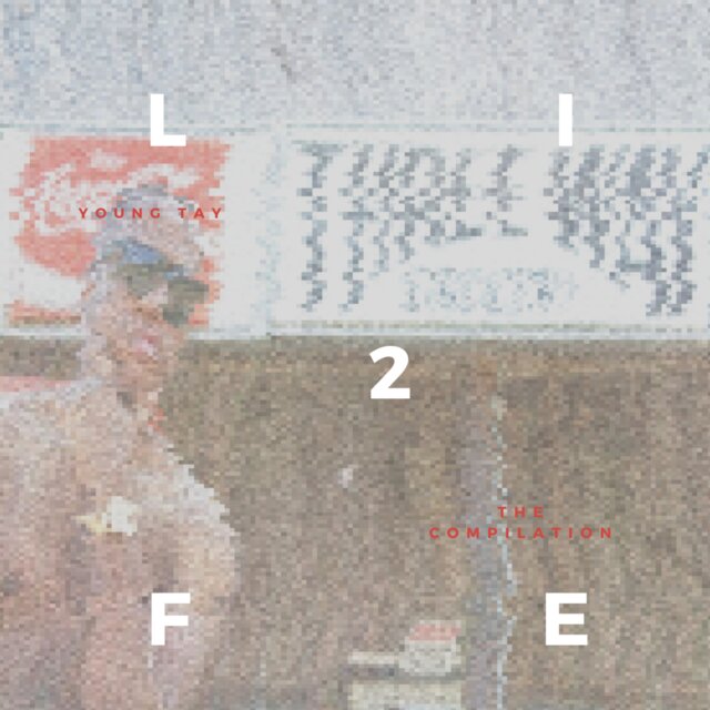 L.I.F.E 2: The Compilation