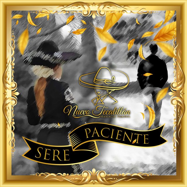Seré paciente