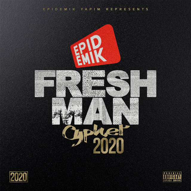 Epidemik Freshman Cypher 2020