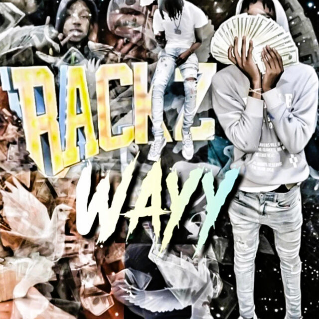 Rackz Wayy