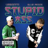 Stupid Ass
