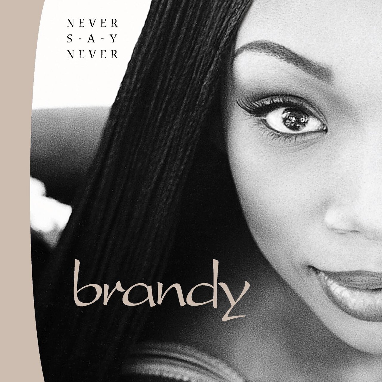 Never Say Never / Brandy - TIDAL