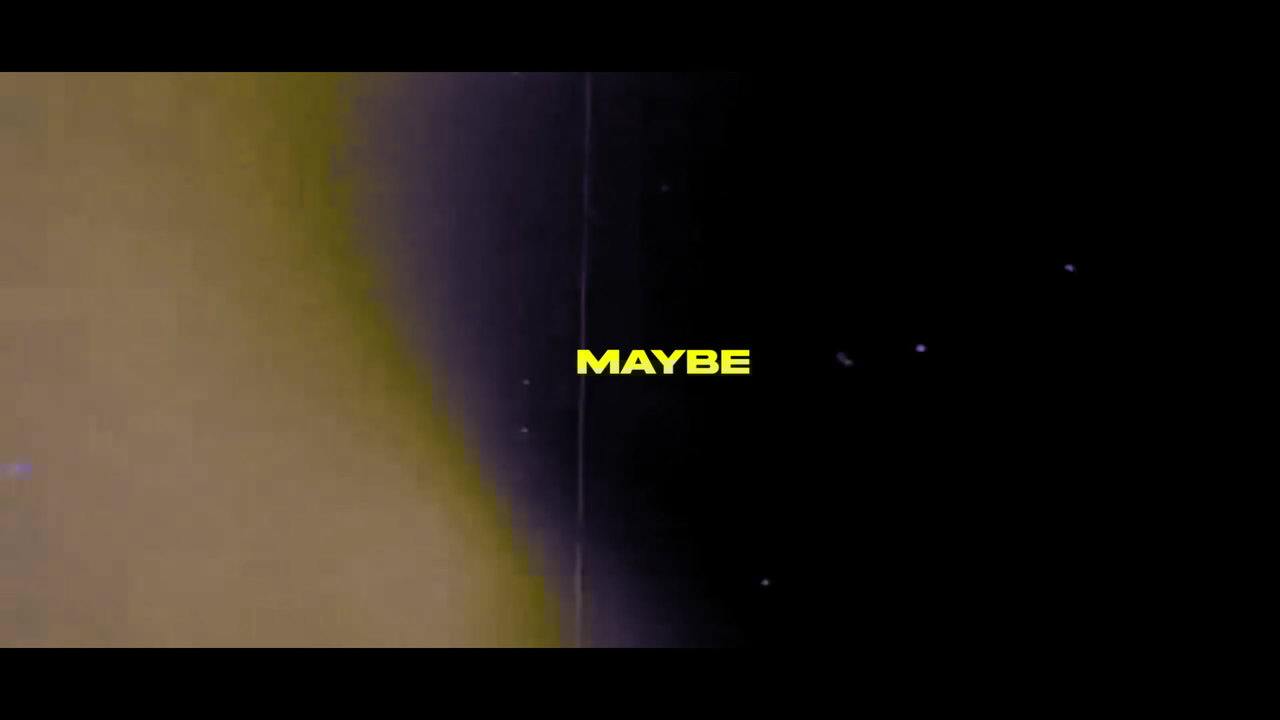 Maybe