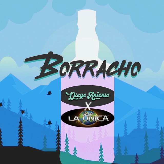 Borracho (feat. Banda La Unica)