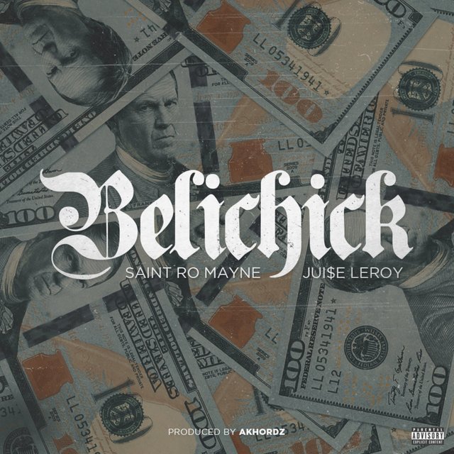 Belichick (feat. Jui$E Leroy)