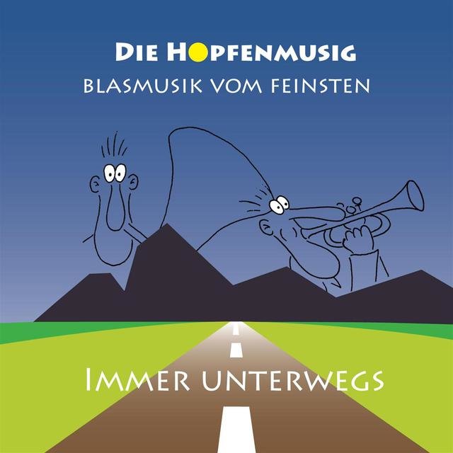Cover art for album Immer unterwegs by Die Hopfenmusig