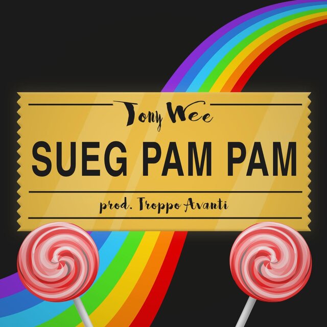 Sueg Pam Pam (feat. TroppoAvanti)